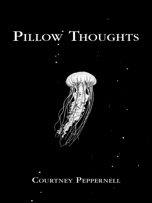 Title details for Pillow Thoughts by Courtney Peppernell - Available